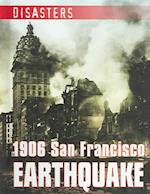 1906 San Francisco Earthquake