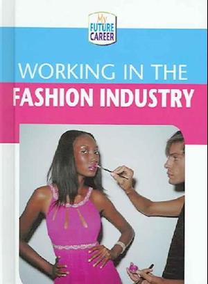 Working in the Fashion Industry