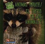 Animal Touch/El Tacto En Los Animales