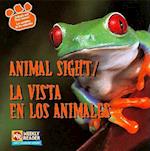 Animal Sight / La Vista En Los Animales