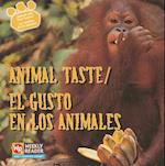 Animal Taste / El Gusto En Los Animales