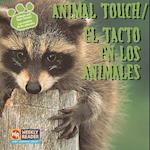 Animal Touch / El Tacto En Los Animales