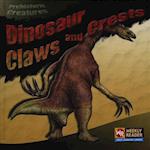 Dinosaur Claws and Crests