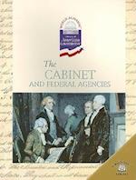 The Cabinet and Federal Agencies