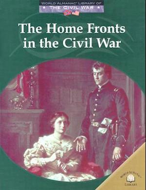 The Home Fronts in the Civil War