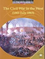 The Civil War in the West (1861-July 1863)