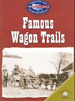 Famous Wagon Trails