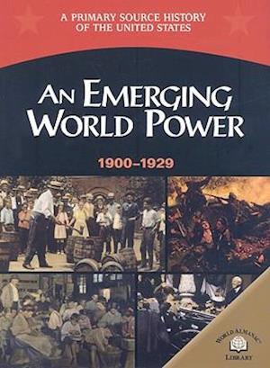 An Emerging World Power, 1900-1929