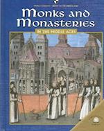 Monks and Monasteries in the Middle Ages