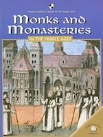 Monks and Monasteries in the Middle Ages
