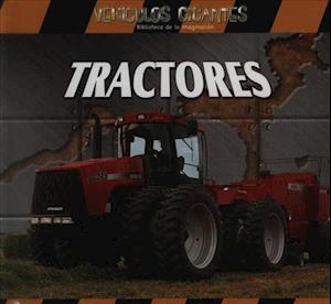 Tractores = Giant Tractors