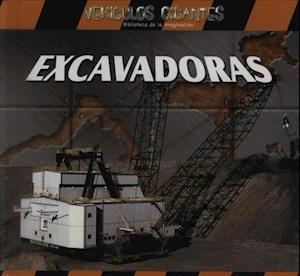 Excavadoras (Giant Diggers)