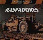 Raspadores (Giant Scrapers)