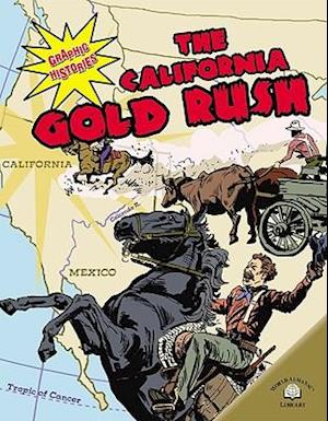 The California Gold Rush