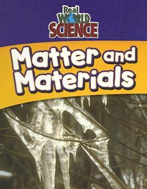 Matter and Materials