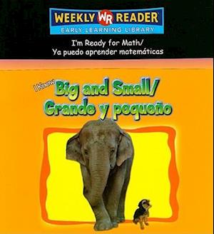 I Know Big and Small/Grande y Pequeno