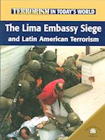 The Lima Embassy Siege and Latin American Terrorism