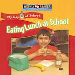 Eating Lunch at School