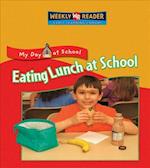Eating Lunch at School