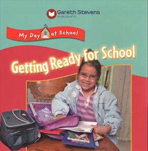 Getting Ready for School