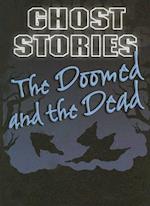 The Doomed and the Dead