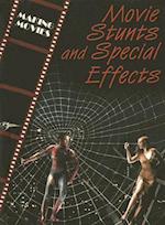 Movie Stunts and Special Effects