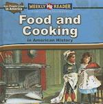 Food and Cooking in American History
