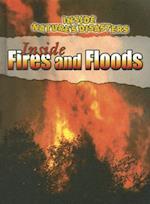 Inside Fires and Floods