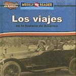 Los Viajes En La Historia de América (Travel in American History) = Travel in American History