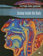 Seeing Inside the Body
