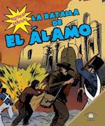 La Batalla de el Lamo = The Battle of the Alamo