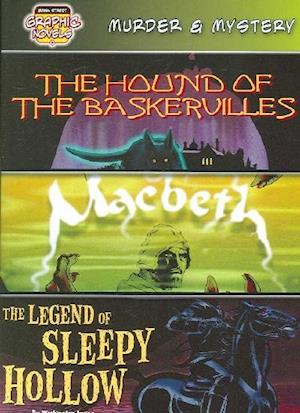 Murder & Mystery (the Hound of the Baskervilles / Macbeth / The Legend of Sleepy Hollow)