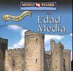 La Edad Media (the Middle Ages)