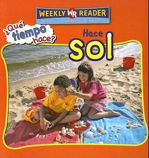 Hace Sol (Let's Read about Sun)
