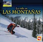 La Vida En Las Montañas (Living in Mountains) = Living in the Mountains