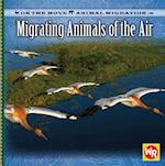 Migrating Animals of the Air