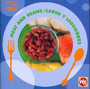 Meat and Beans / Carne Y Frijoles