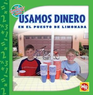 Usamos Dinero En El Puesto de Limonada (Using Money at the Lemonade Stand)