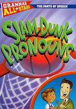 Slam Dunk Pronouns