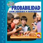 Probabilidad Con Juegos Y Diversión (Probability with Fun and Games)