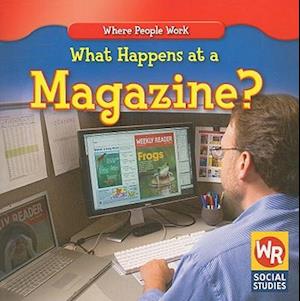 What Happens at a Magazine?