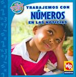 Trabajemos Con Numeros en las Noticias