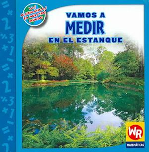 Vamos a Medir En El Estanque (Measuring at the Pond)