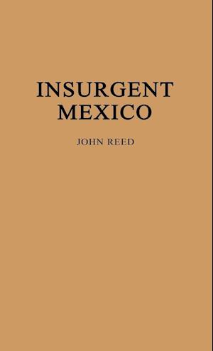 Insurgent Mexico