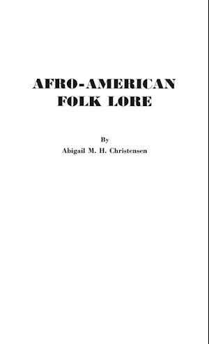 Afro-American Folk Lore