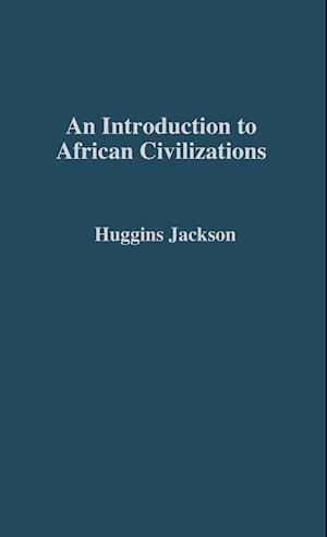 An Introduction to African Civilizations