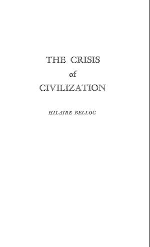 The Crisis of Civilization