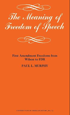 The Meaning of Freedom of Speech