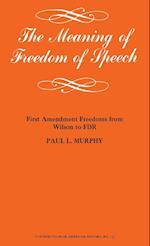 The Meaning of Freedom of Speech