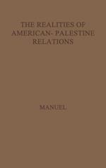 The Realities of American-Palestine Relations